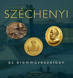 Széchenyi az éremművészetben (2023)