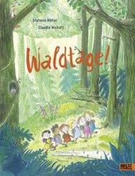 Zile în pădure! (ISBN: 9783407758101)