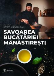 Savoarea bucătăriei mânăstirești (ISBN: 9789733415121)