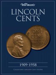 Lincoln Cents 1909-1958 - Warman's (ISBN: 9781440213267)