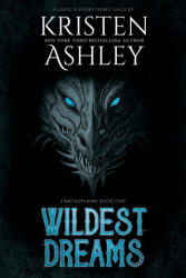 Wildest Dreams - Kristen Ashley (ISBN: 9781954680272)