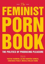 Feminist Porn Book - Tristan Taormino (2013)