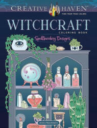 Creative Haven Witchcraft Coloring Book - Jessica Mazurkiewicz (ISBN: 9780486850870)