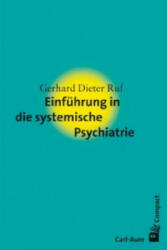 Einführung in die systemische Psychiatrie - Gerhard D. Ruf (2013)