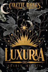 Luxuria - Colette Rhodes (ISBN: 9780473631857)