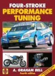 Four-Stroke Performance Tuning - A. Graham Bell (ISBN: 9781785218590)