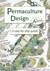 Permaculture Design - Aranya (2012)