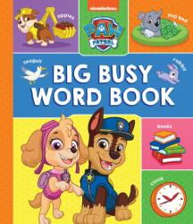 PAW Patrol Big, Busy Word Book - Paw Patrol (ISBN: 9780008534141)