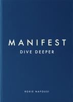 Manifest: Dive Deeper - Roxie Nafousi (ISBN: 9780241608005)