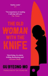 Old Woman With the Knife - Chi-Young Kim (ISBN: 9781838856458)
