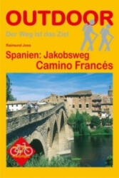 Spanien: Jakobsweg Camino Francés - Raimund Joos (2013)