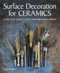 Surface Decorations for Ceramics (ISBN: 9780719841538)