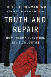 Truth and Repair - Judith Herman (ISBN: 9781529395013)