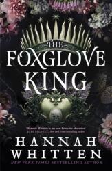 Foxglove King - Hannah Whitten (ISBN: 9780356521237)