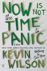Now Is Not The Time To Panic (ISBN: 9781911231424)