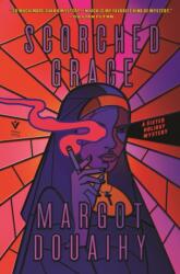 Scorched Grace - Margot Douaihy (ISBN: 9781805335085)