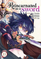 Reincarnated as a Sword (Manga) Vol. 11 - Llo, Tomowo Maruyama (ISBN: 9781638589822)