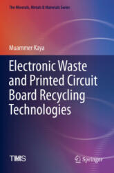 Electronic Waste and Printed Circuit Board Recycling Technologies (ISBN: 9783030265953)
