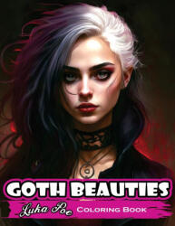 Goth Beauties Coloring Book - Luka Poe (ISBN: 9788367484008)