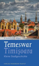 Temeswar / Timisoara - Tobias Weger (ISBN: 9783791732251)