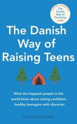 The Danish Way of Raising Teens (ISBN: 9780349435732)