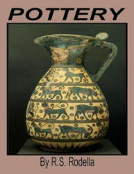 Pottery - R S Rodella (ISBN: 9781546573746)