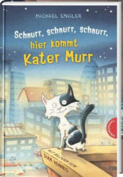 Schnurr, schnurr, schnurr, hier kommt Kater Murr - Dirk Hennig (ISBN: 9783522185264)