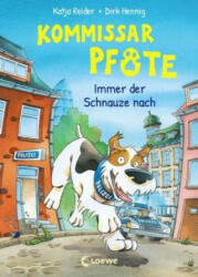 Kommissar Pfote (Band 1) - Immer der Schnauze nach - Dirk Hennig (ISBN: 9783743206083)