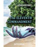 The 11th commandement - Udrea Rotaru (ISBN: 9786069927038)