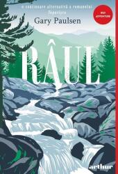 Raul. Editie cartonata - Gary Paulsen (ISBN: 9786060866978)