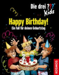 Die drei ? ? ? -Kids - Happy Birthday! - Boris Pfeiffer, Jan Saße (ISBN: 9783440145579)