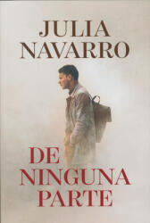 Julia Navarro: De ninguna parte (ISBN: 9788466358774)