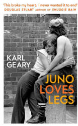 Juno Loves Legs - Karl Geary (2023)