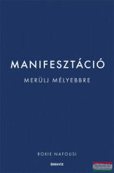 Manifesztáció - Merülj mélyebbre (2023)