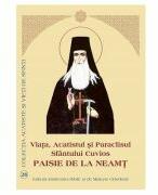 Viata, Acatistul si Paraclisul Sfantului Cuvios Paisie de la Neamt (ISBN: 9789736166990)