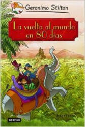 La vuelta al mundo en 80 días - GERONIMO STILTON (ISBN: 9788408091448)