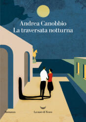 traversata notturna - Andrea Canobbio (2022)