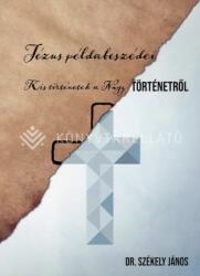 JÉZUS PÉLDABESZÉDEI (ISBN: 9786155091599)