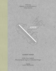Albert Kner - Artist, Icon, Legend (2023)