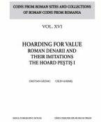 Hoarding for value roman denarii and their imitations the hoard Pestis 1 - Cristian Gazdac (ISBN: 9786060205999)