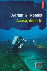 Acasă, departe (ISBN: 9789734693917)