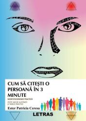 Cum sa citesti o persoana in 3 minute Vol 1 - Morfofizionomie practica - Ester Patricia Ceresa (ISBN: 9786303120133)