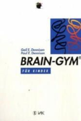 Brain-Gym für Kinder - Gail E. Dennison, Paul E. Dennison (ISBN: 9783924077754)