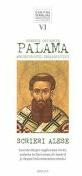 Scrieri alese, volumul 6 - Sfantul Grigorie Palama (ISBN: 9786062904531)