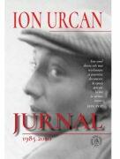 Jurnal (1985-2020) - Ion Urcan (ISBN: 9786067979886)