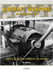 Aircraft Weapons of World War One - Tom Laemlein (2023)
