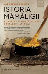 Istoria mămăligii (ISBN: 9789735079000)