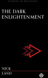 The Dark Enlightenment - Imperium Press (ISBN: 9781922602688)