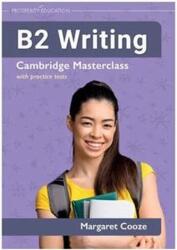 B2 Writing. Cambridge Masterclass with Practice Tests (ISBN: 9781913825805)