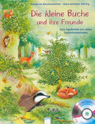 Hans-Günther Döring: Die kleine Buche und ihre Freunde mit Audio CD (ISBN: 9783401715148)
